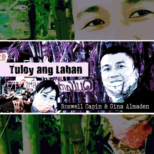 Tuloy ang Laban by Roswell Capin and Gina Almaden