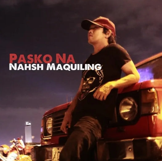 Pasko Na by Nahsh Maquiling